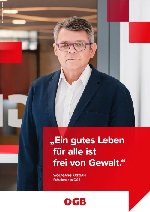 Wolfgang Katzian: "Ein gutes Leben für alle ist frei von Gewalt"